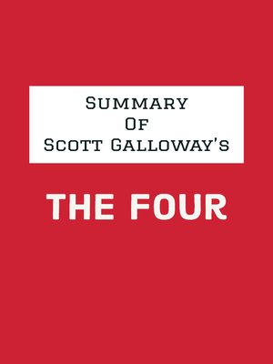 cover image of Summary of Scott Galloway's the Four